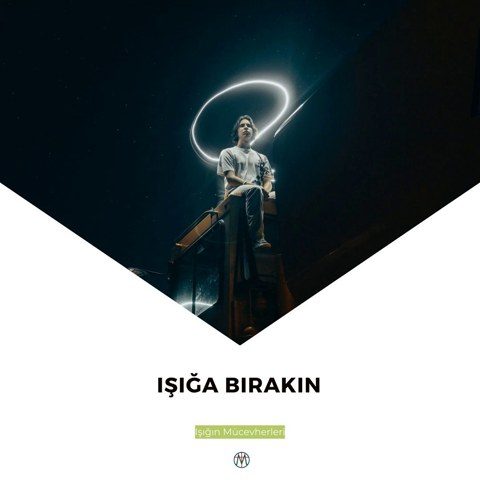 Işığa Bırakın
