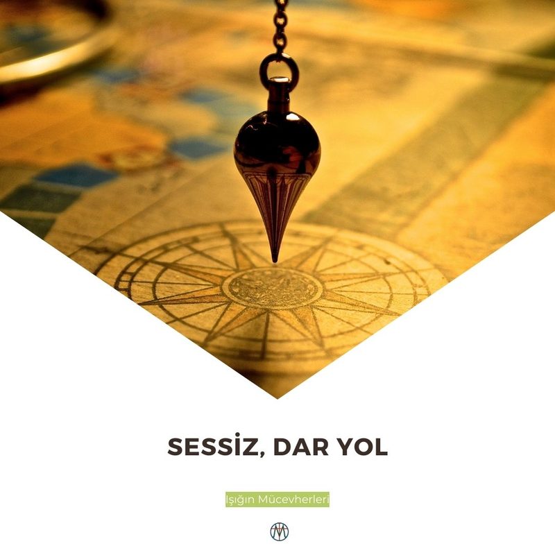 Sessiz, Dar Yol